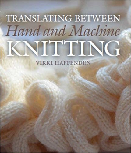 Cover of Translating between Hand and Machine Knitting